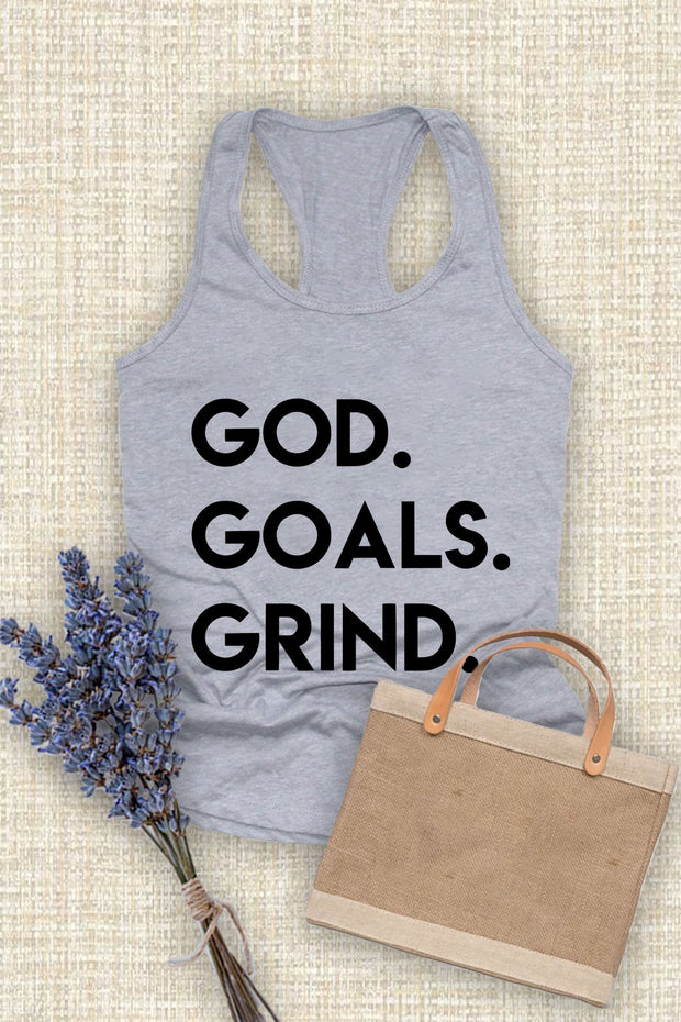 God. Goals. Grind. Graphic Tank